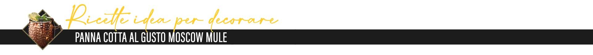 PANNA COTTA AL GUSTO MOSCOW MULE - separatore