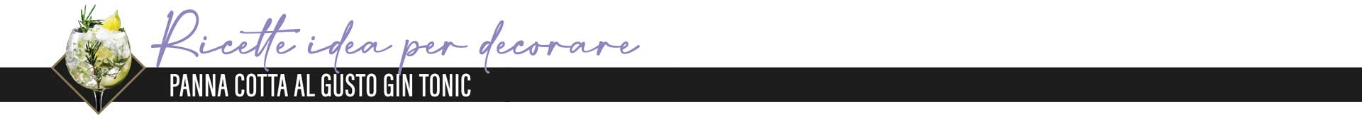 separatore PANNA COTTA AL GUSTO GIN TONIC Rebecchi